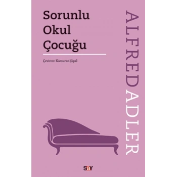 Sorunlu Okul Çocuğu