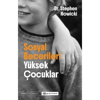 Sosyal Becerileri Yüksek Çocuklar