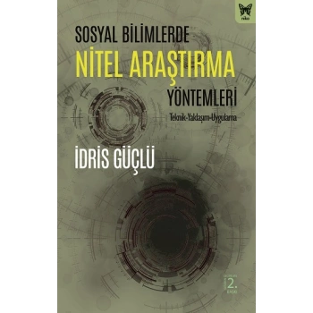 Sosyal Bilimlerde Nitel Araştırma Yöntemleri