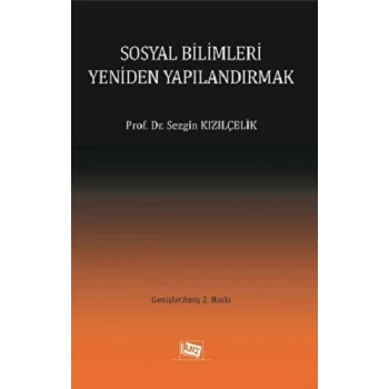 Sosyal Bilimleri Yeniden Yapılandırmak