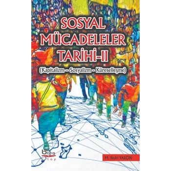 Sosyal Mücadeleler Tarihi - II