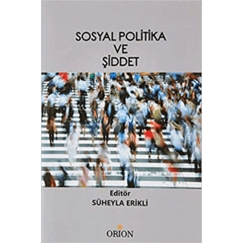 Sosyal Politika ve Şiddet