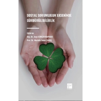 Sosyal Sorumluluk Ekseninde Sürdürülebilirlik