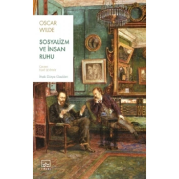 Sosyalizm ve İnsan Ruhu