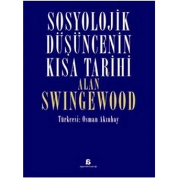 Sosyolojik Düşüncenin Kısa Tarihi