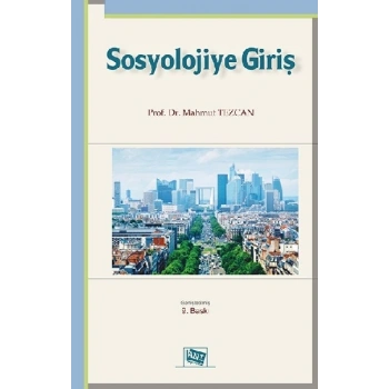 Sosyolojiye Giriş (Tezcan)