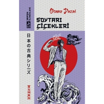 Soytarı Çiçekleri