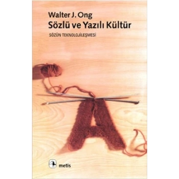 Sözlü ve Yazılı Kültür