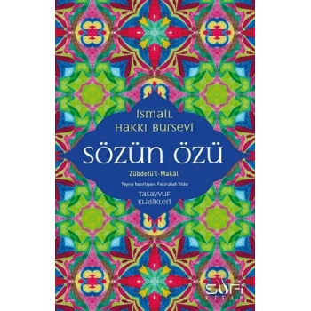 Sözün Özü - Zübdetül-Makal