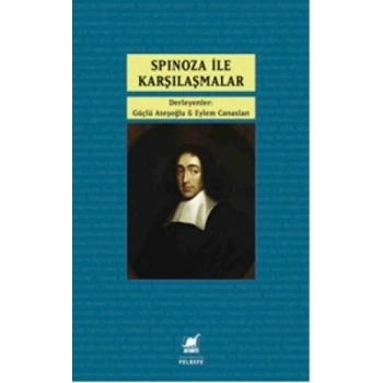 Spinoza ile Karşılaşmalar
