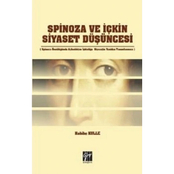 Spinoza ve İçkin Siyaset Düşüncesi