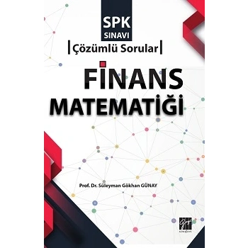 SPK Sınavı Finans Matematiği Çözümlü Sorular