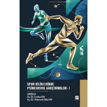 Spor Bilimlerinde Psikososyal Araştırmalar- I