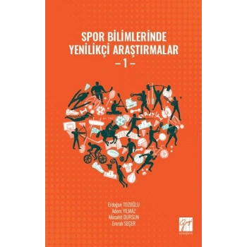 Spor Bilimlerinde Yenilikçi Araştırmalar - 1