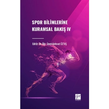 Spor Bilimlerine Kuramsal Bakış IV