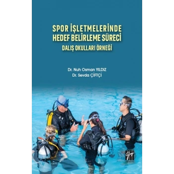 Spor İşletmelerinde Hedef Belirleme Süreci Dalış Okulları Örneği
