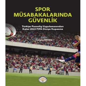 Spor Müsabakalarında Güvenlik (Ciltli)