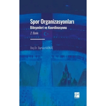 Spor Organizasyonları Bileşenleri ve Koordinasyonu