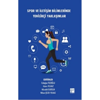 Spor Ve İletişim Bilimlerinde Yenilikçi Yaklaşımlar