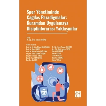 Spor Yönetiminde Çağdaş Paradigmalar: Kuramdan Uygulamaya Disiplinlerarası Yaklaşımlar