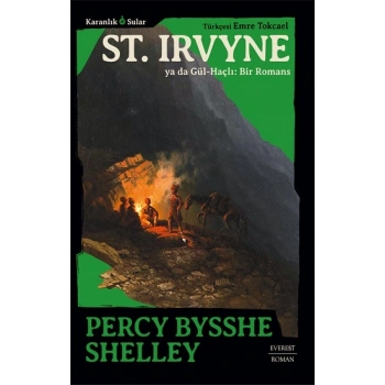 St. Irvyne ya da Gül-Haçlı:Bir Romans