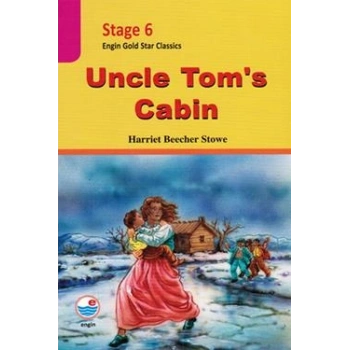 Stage 6 - Uncle Toms Cabin