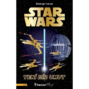 Star Wars - Yeni Bir Umut