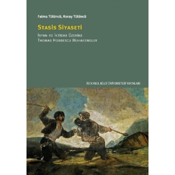 Stasis Siyaseti;İsyan ve İktidar Üzerine Thomas Hobbescu Muhakemeler