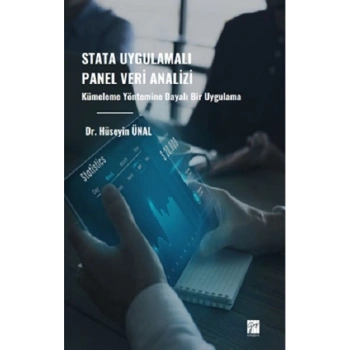 Stata Uygulamalı Panel Veri Analizi Kümeleme Yöntemine Dayalı Bir Uygulama