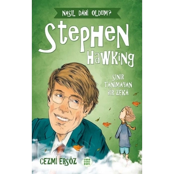 Stephen Hawking-Sınır Tanımayan Bir Zeka