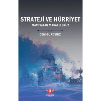 Strateji ve Hürriyet