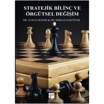 Stratejik Bilinç ve Örgütsel Değişim