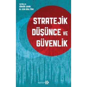 Stratejik Düşünce Ve Güvenlik