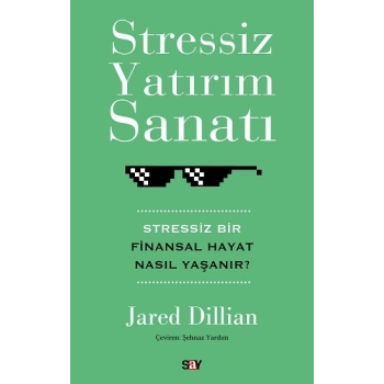 Stressiz Yatırım Sanatı