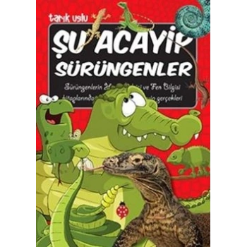 Şu Acayip Sürüngenler