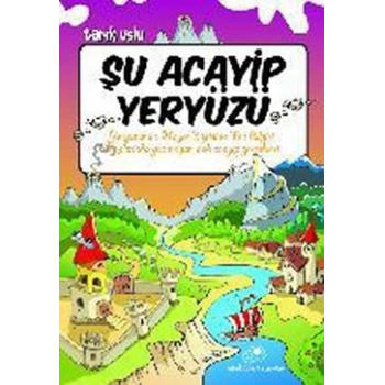 Şu Acayip Yeryüzü