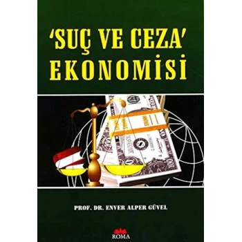 Suç ve Ceza Ekonomisi