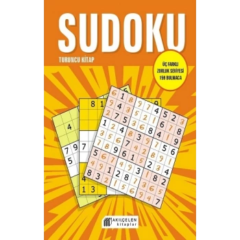 Sudoku Turuncu Kitap - Üç Farklı Zorluk Seviyesi 159 Bulmaca