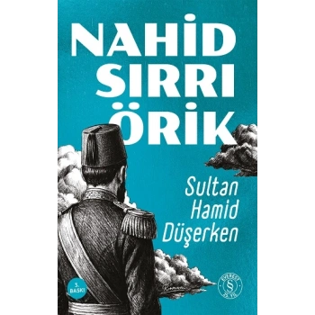 Sultan Hamid Düşerken