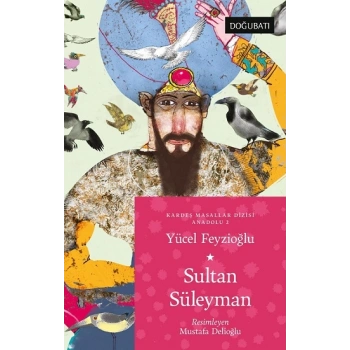 Sultan Süleyman Anadolu Masalları 2