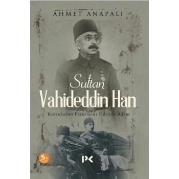 Sultan Vahideddin Han