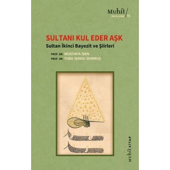Sultanı Kul Eder Aşk