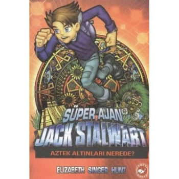 Süper Ajan Jack Stalwart 10 - Aztek Altınları Nerede?