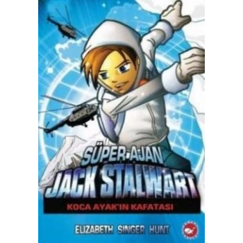 Süper Ajan Jack Stalwart - 13 : Koca Ayakın Kafatası