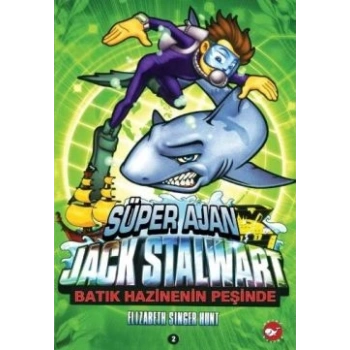 Süper Ajan Jack Stalwart  2. Kitap: Batık Hazinenin Peşinde