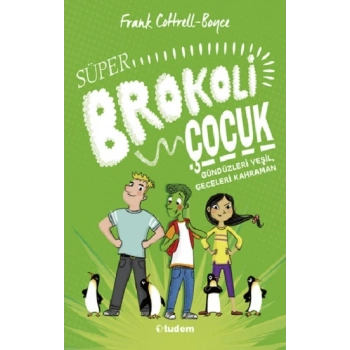 Süper Brokoli Çocuk