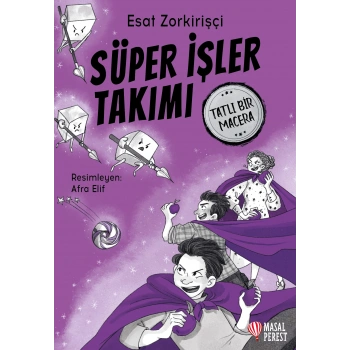 Süper İşler Takımı - Tatlı Bir Macera