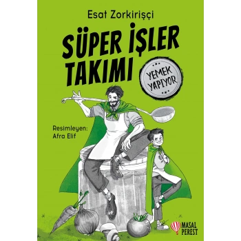 Süper İşler Takımı Yemek Yapıyor