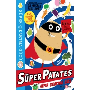 Süper Patates Süper Çıkartma Gücü