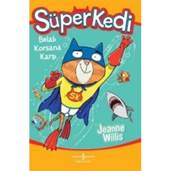 Süperkedi - Belalı Korsana Karşı